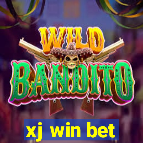 xj win bet